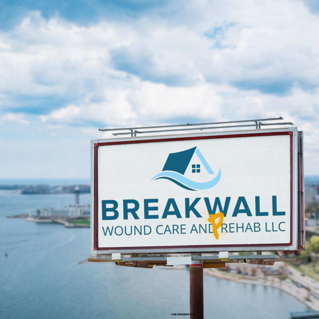 prehabilitation or prehab in-home physical therapy and wound care in and around Erie County PA. This is a billboard with the logo of Breakwall wound care and rehab with the letter 'p' spraypainted before rehab to say 'prehab.' Lake Erie and the pier are in the background.